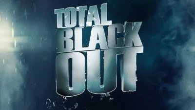 "Έσκασε" η ανακοίνωση για το Total Blackout - Τι συνέβη;