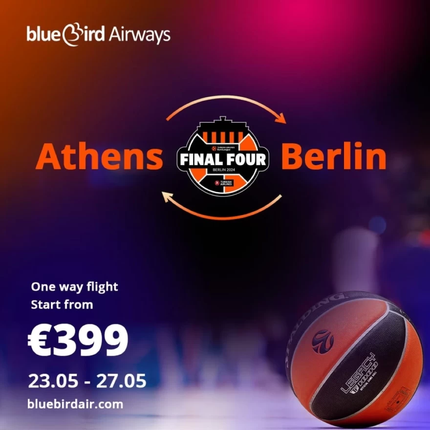 Με την Blue Bird Airways πετάμε για Βερολίνο για το Final-4
